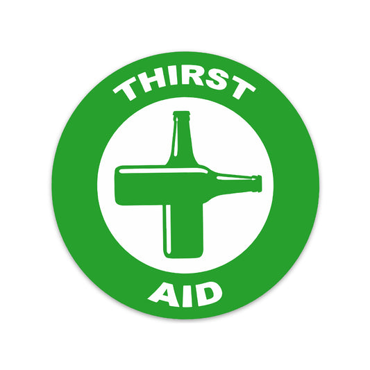 THIRST AID BEER STICKER