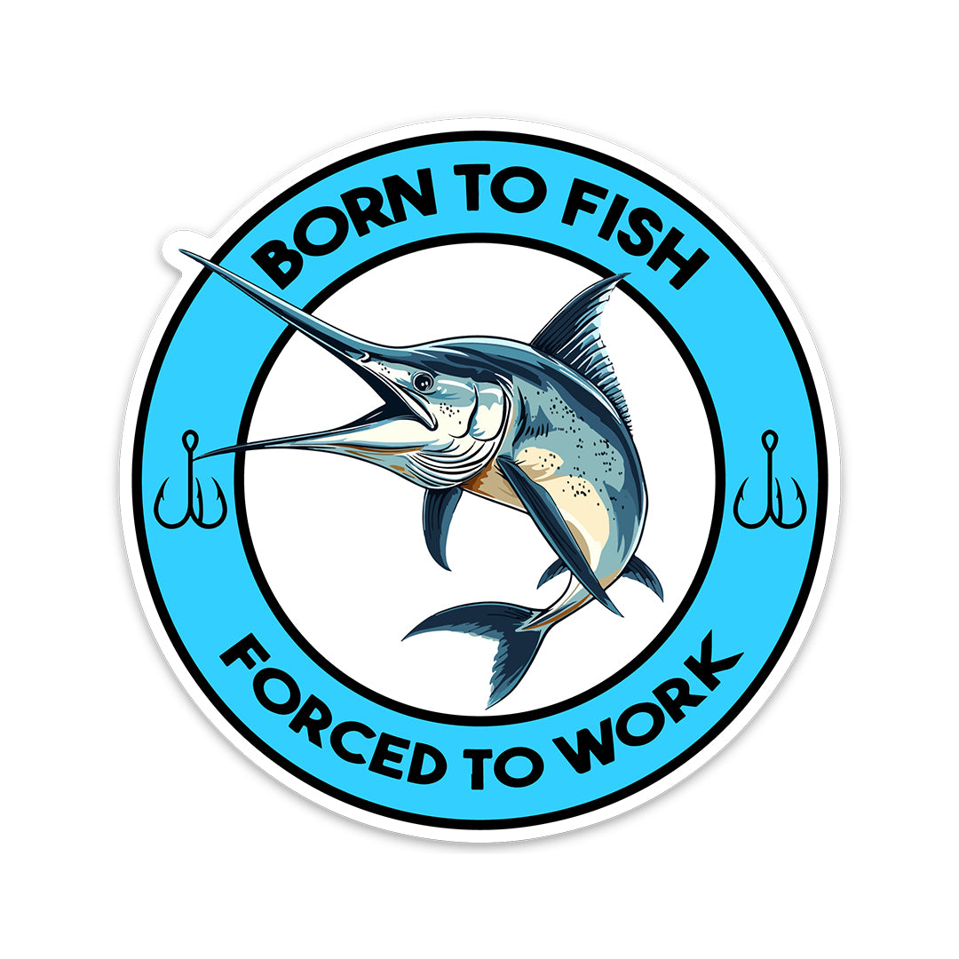 BORN TO FISH STICKER