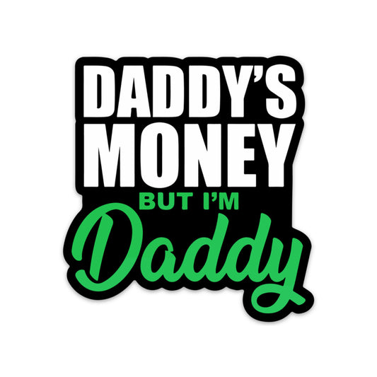 I'M DADDY STICKER