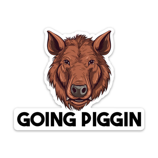 GOING PIGGIN STICKER
