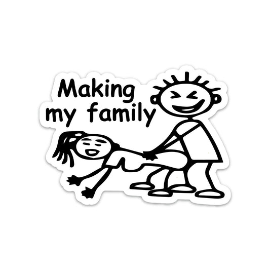 MAKING MY FAMILY STICKER