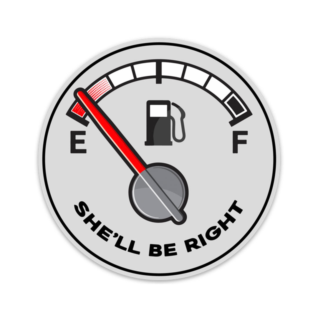 SHE'LL BE RIGHT EMPTY TANK STICKER stickermize