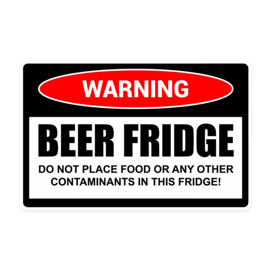 WARNING BEER FRIDGE STICKER