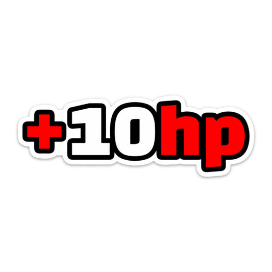 +10HP STICKER