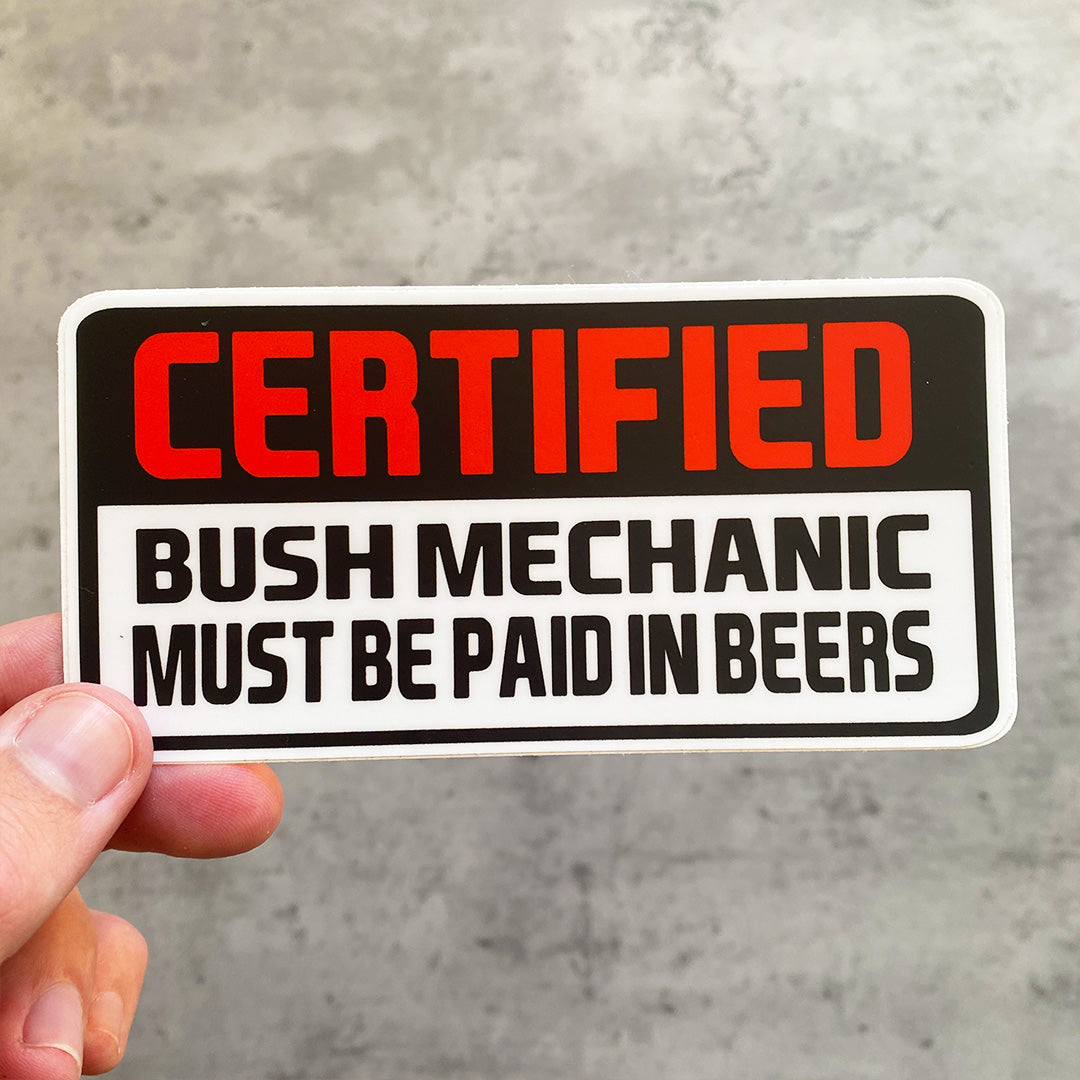 CERTIFIED BUSH MECHANIC STICKER