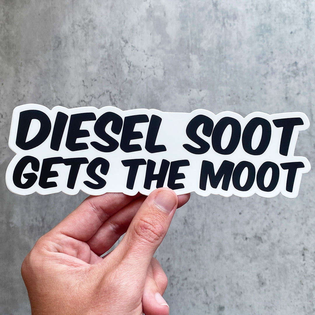 DIESEL SOOT GETS THE MOOT STICKER