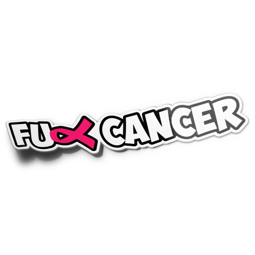 F*CK CANCER STICKER