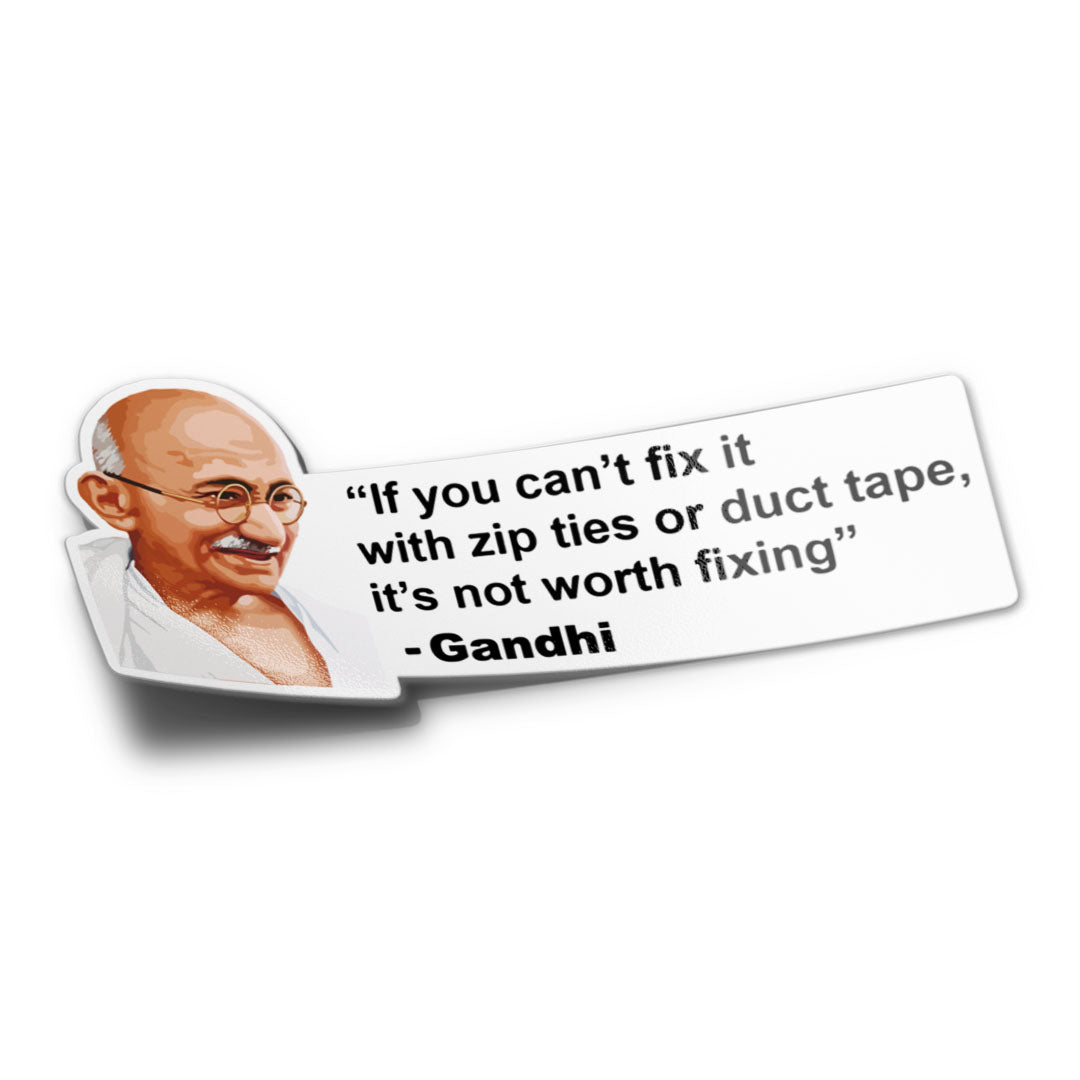 ZIP TIES DUCT TAPE GHANDI STICKER