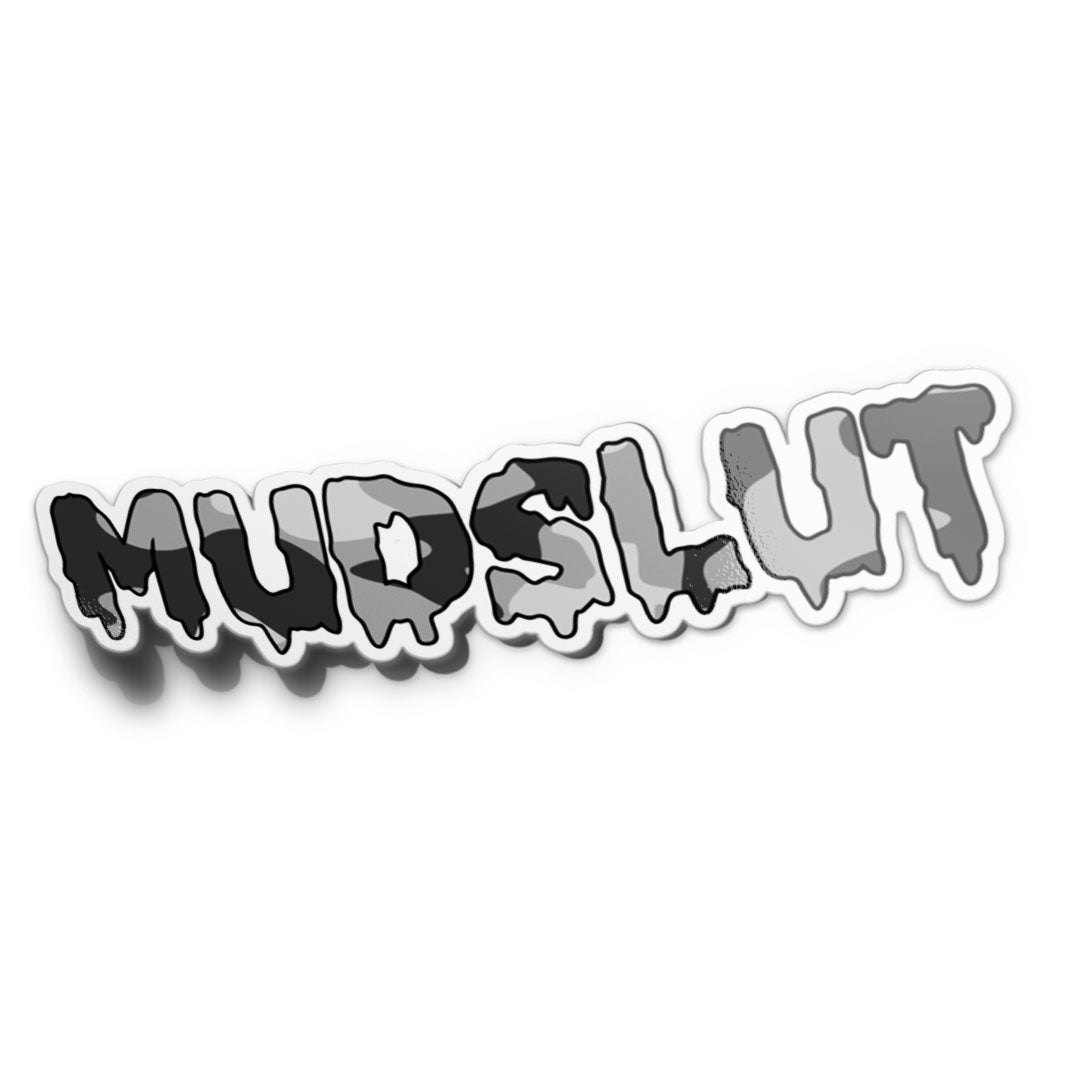 MUDSLUT STICKER