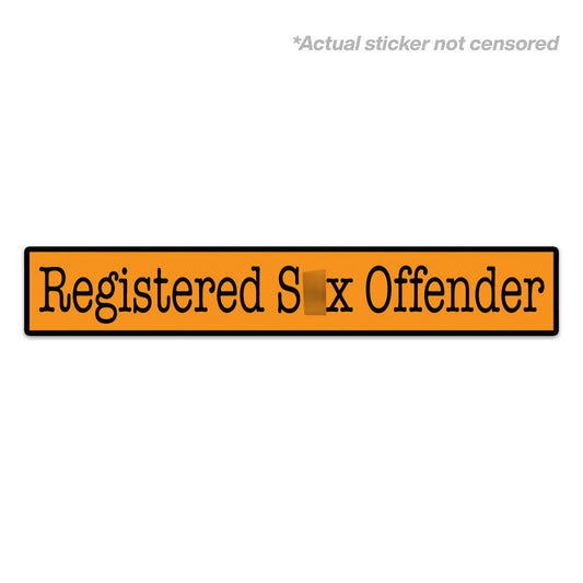 REGISTERED S3X OFFENDER STICKER
