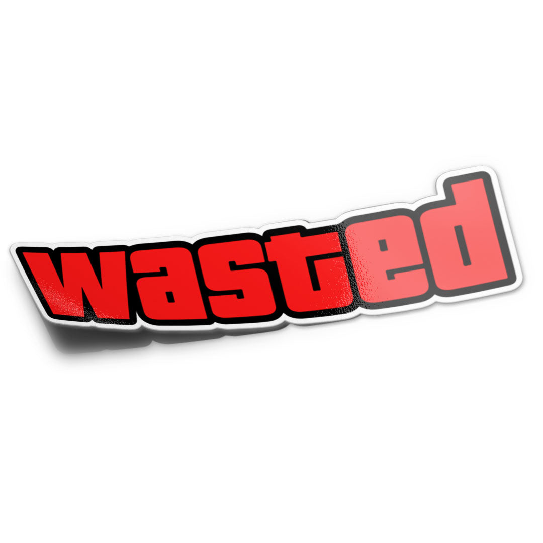 WASTED STICKER