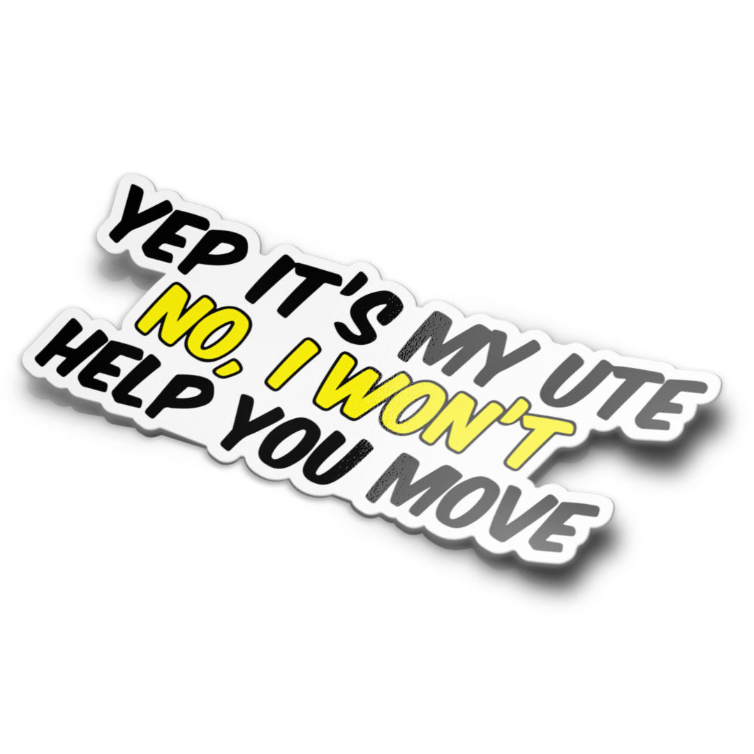 YEP IT'S MY UTE STICKER