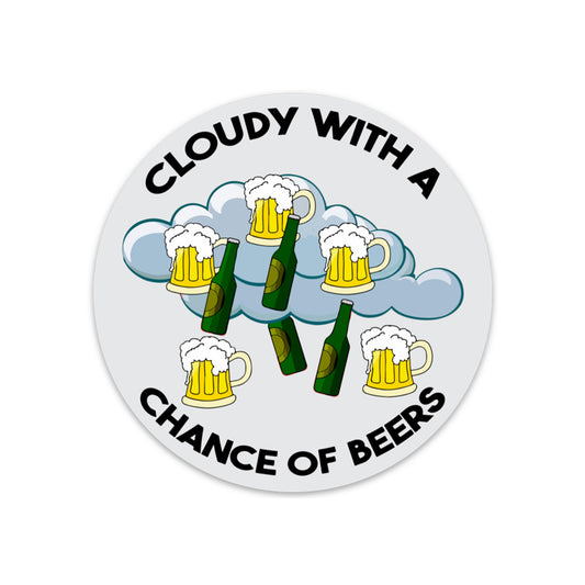 CHANCE OF BEERS STICKER