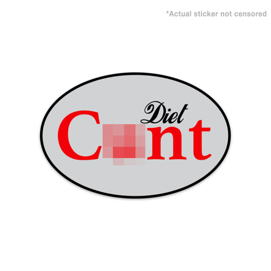 DIET C*NT STICKER