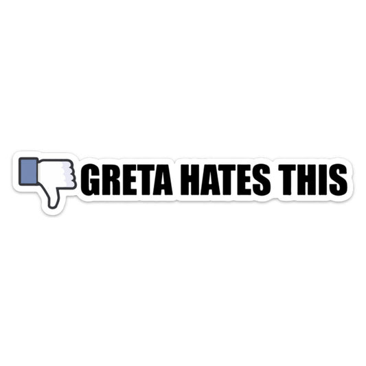 GRETA HATES THIS STICKER