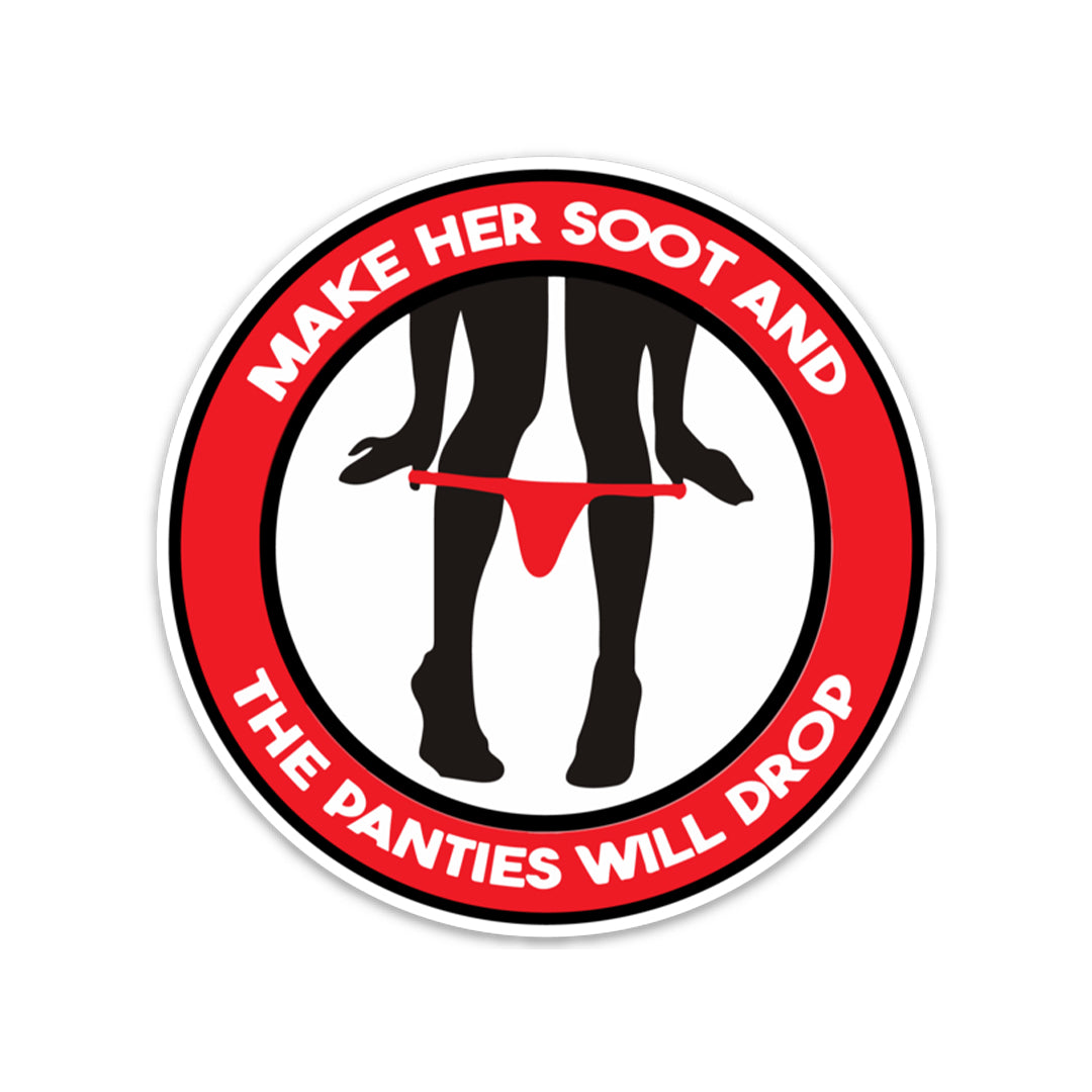 MAKE HER SOOT STICKER