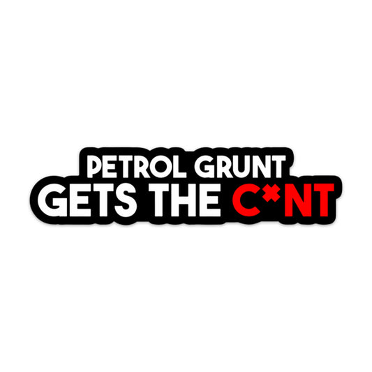 PETROL GRUNT STICKER