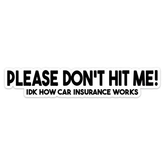 PLEASE DON'T HIT ME STICKER