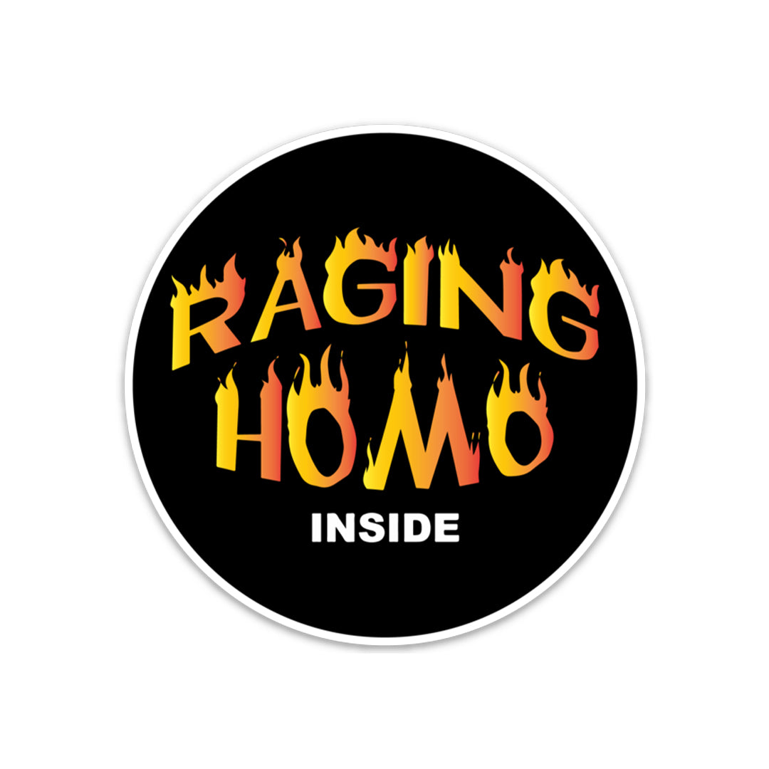 RAGING HOME INSIDE STICKER