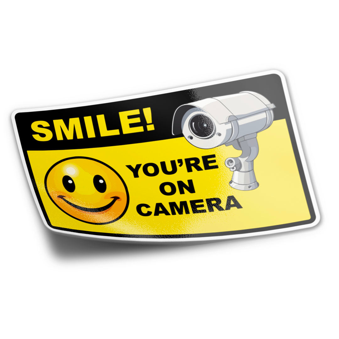 SMILE YOU'RE ON CAMERA STICKER