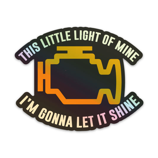 THIS LITTLE LIGHT OF MINE HOLOGRAPHIC STICKER