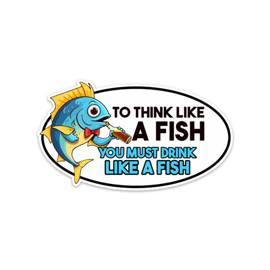 DRINK LIKE A FISH STICKER