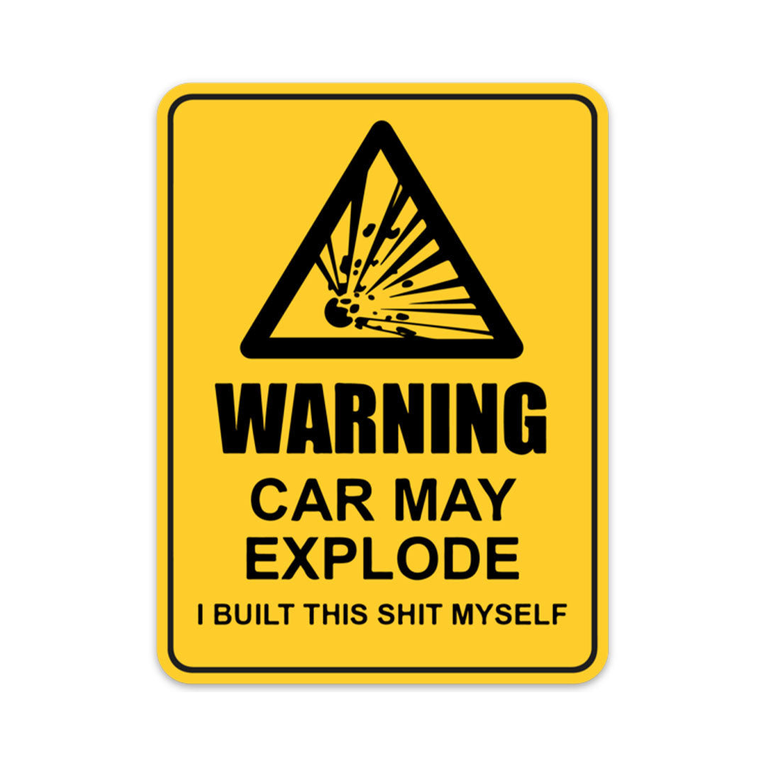 WARNING CAR MAY EXPLODE STICKER – stickermize