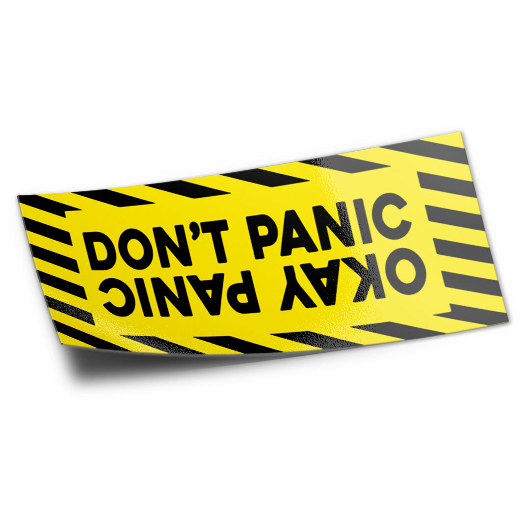 DON'T PANIC OKAY PANIC STICKER