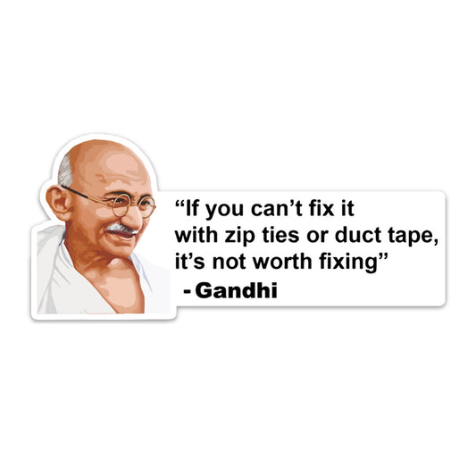 ZIP TIES DUCT TAPE GHANDI STICKER