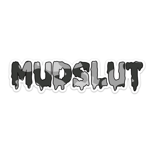 MUDSLUT STICKER