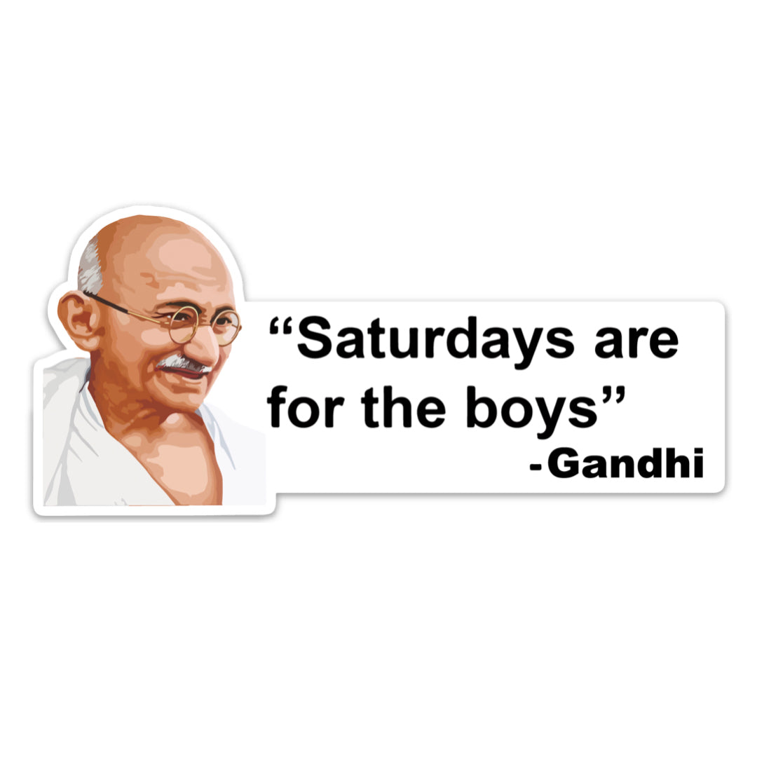 SATURDAYS FOR THE BOYS STICKER