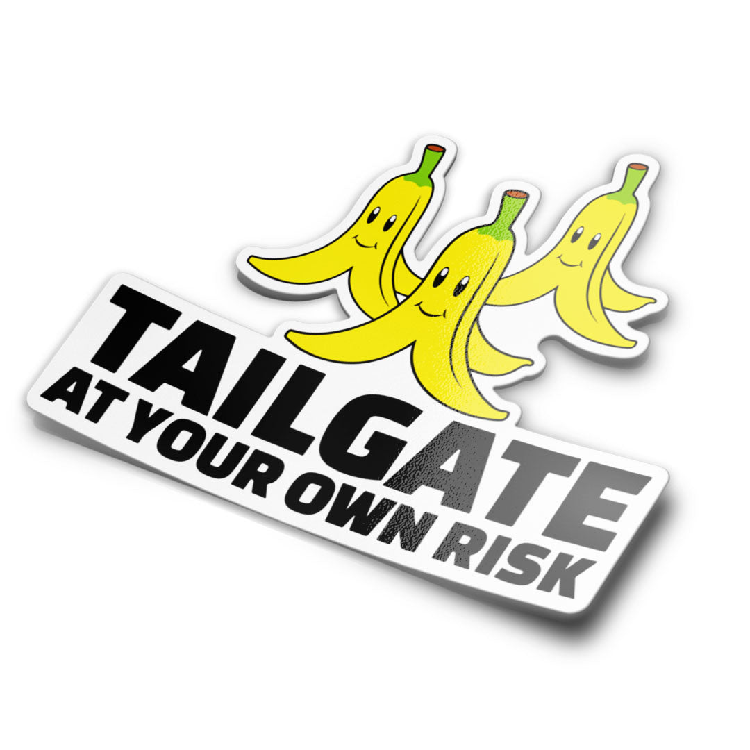 TAILGATE AT YOUR OWN RISK STICKER – stickermize