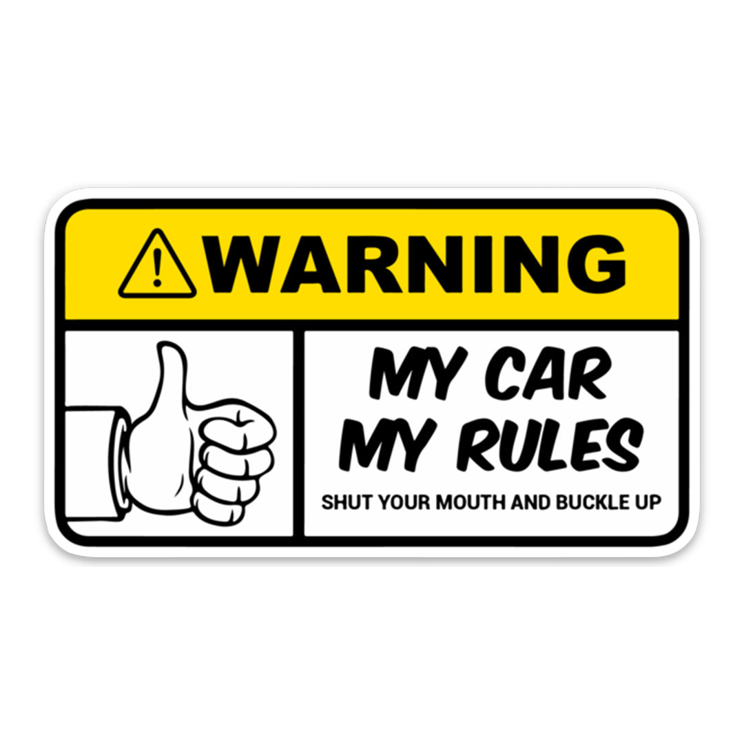 MY CAR MY RULES STICKER – stickermize